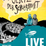 Das Gesetz der Schwerkraft - Live-Hörspiel